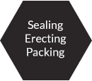 Sealing, Erecting, Packing